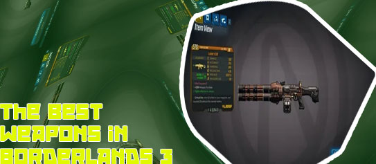 Borderlands best weapons