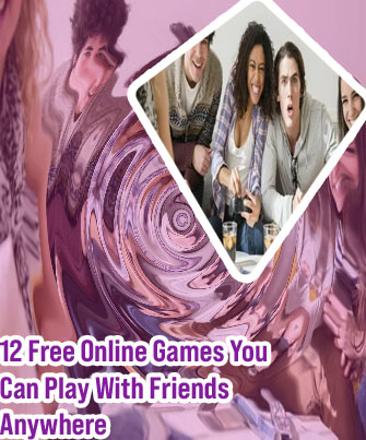 Games you can play online with friends for free